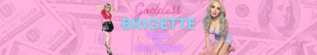 Goddess Brigette  Findom  Femdom