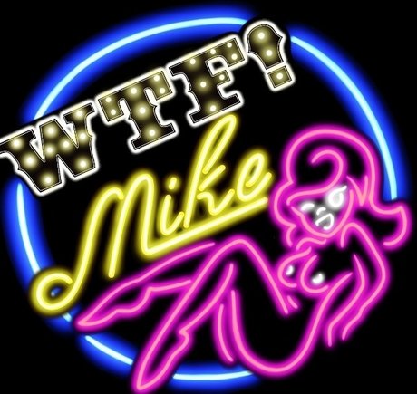 Wtfmike