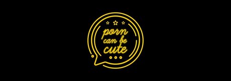 P0rn Can Be Cute